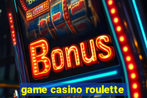 game casino roulette