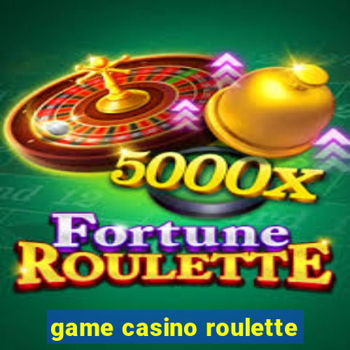 game casino roulette