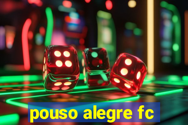 pouso alegre fc