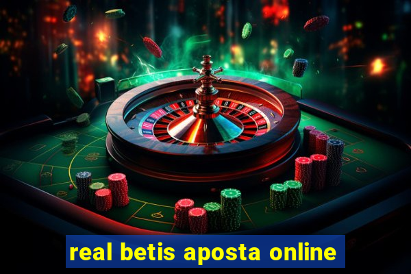 real betis aposta online