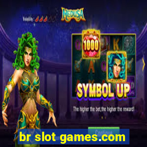 br slot games.com