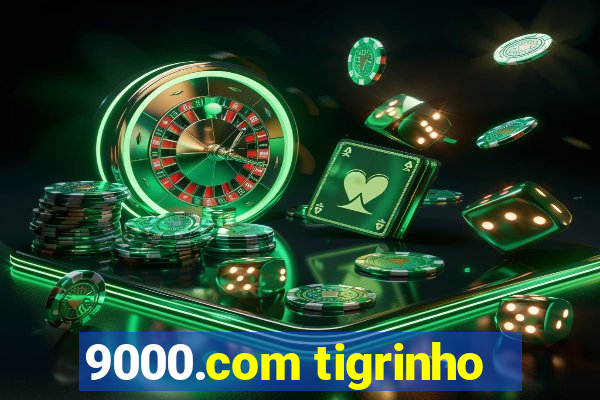 9000.com tigrinho