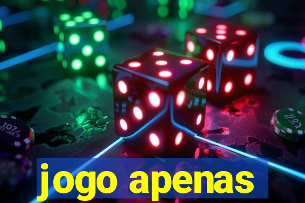 jogo apenas