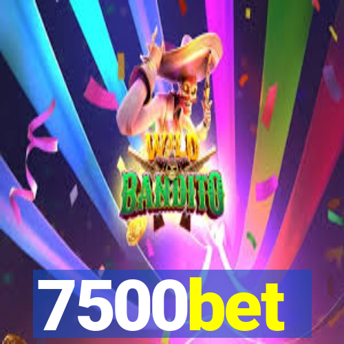 7500bet