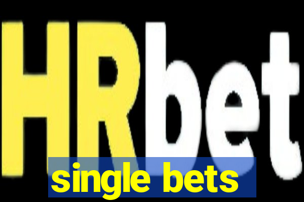 single bets