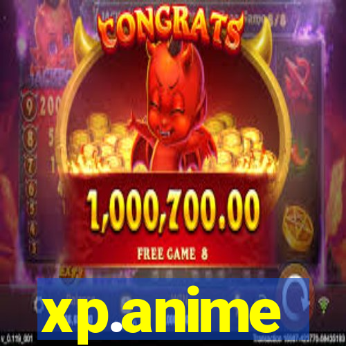 xp.anime