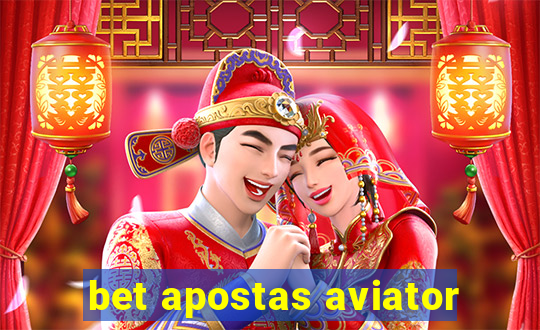 bet apostas aviator