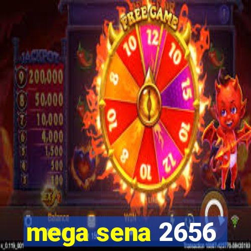 mega sena 2656