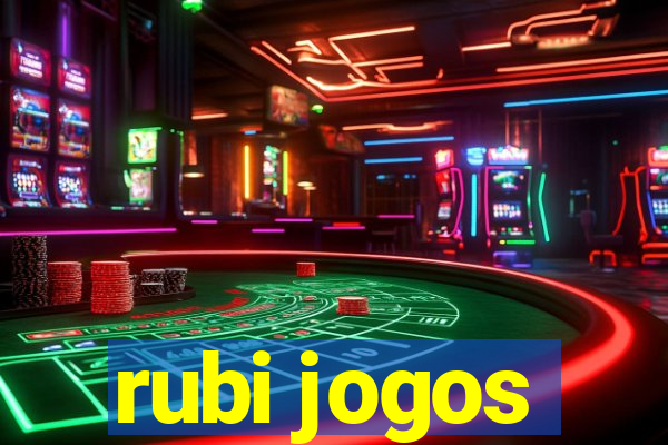 rubi jogos