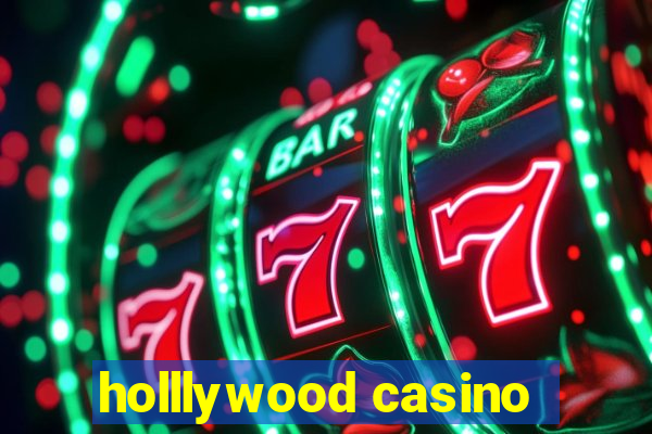 holllywood casino