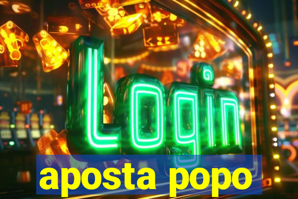 aposta popo