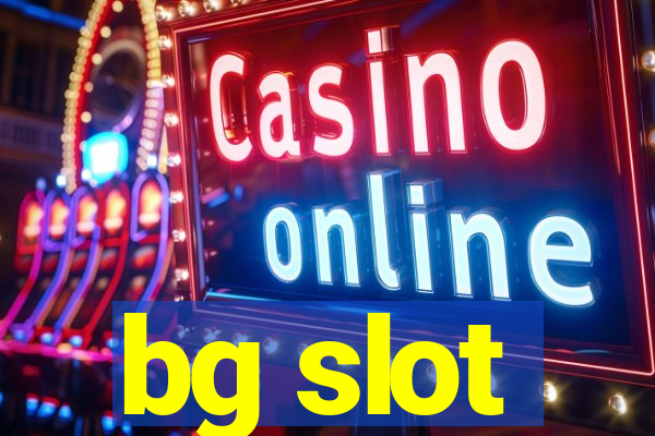 bg slot