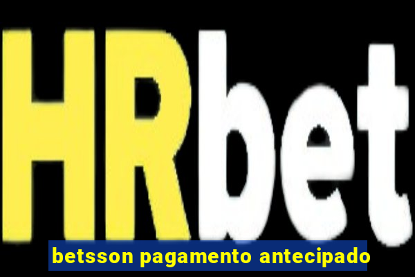 betsson pagamento antecipado