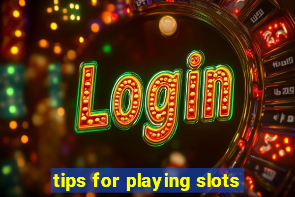 tips for playing slots