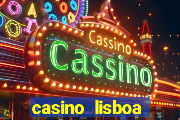 casino lisboa lisbon portugal