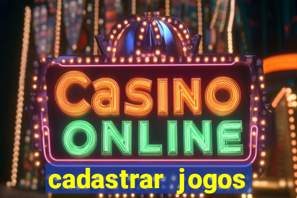 cadastrar jogos online caixa