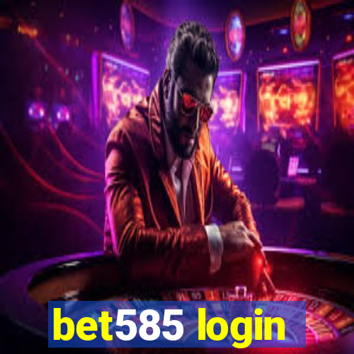 bet585 login