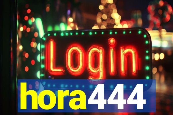 hora444