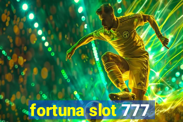 fortuna slot 777