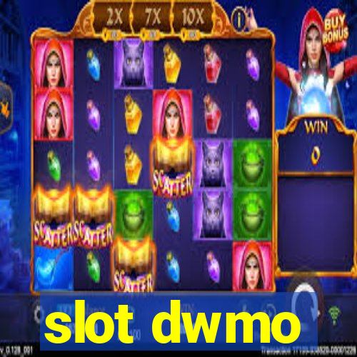 slot dwmo