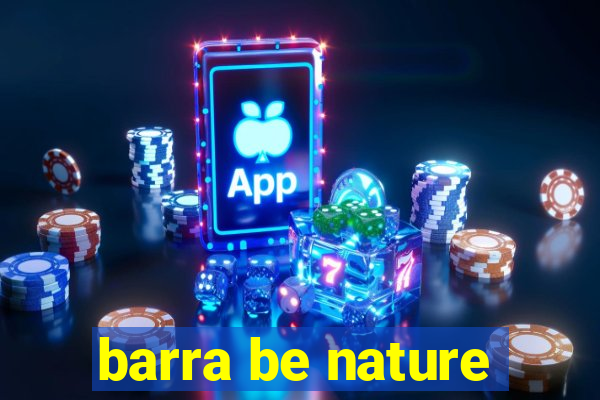 barra be nature