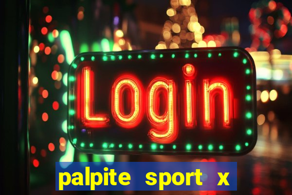 palpite sport x ponte preta