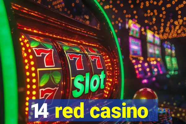 14 red casino