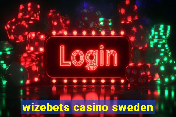 wizebets casino sweden