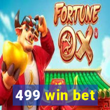 499 win bet