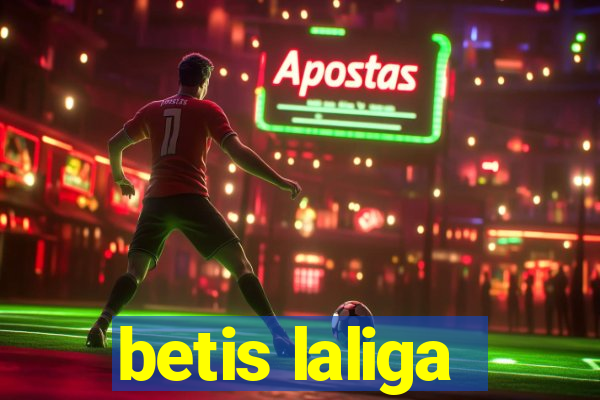 betis laliga