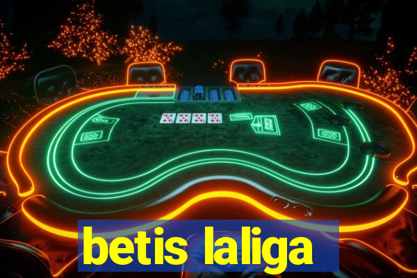 betis laliga