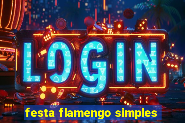 festa flamengo simples