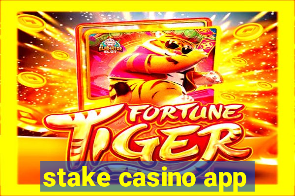 stake casino app