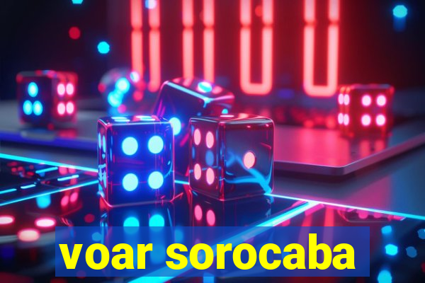 voar sorocaba