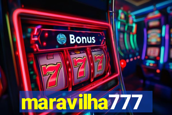 maravilha777