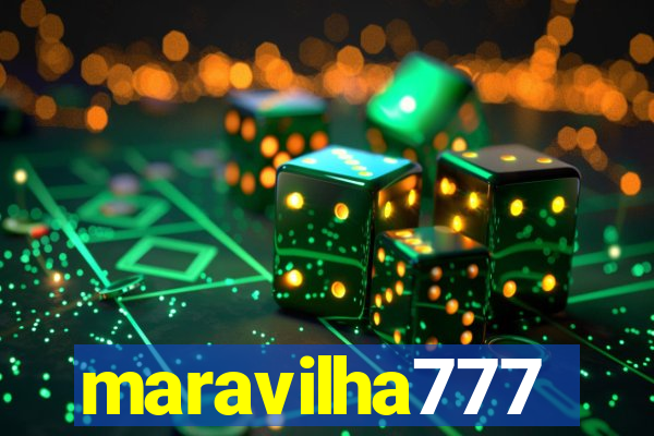 maravilha777