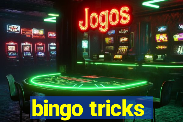 bingo tricks