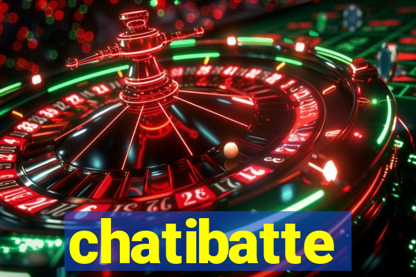 chatibatte