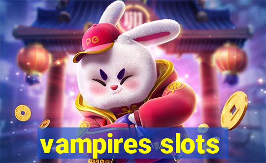 vampires slots