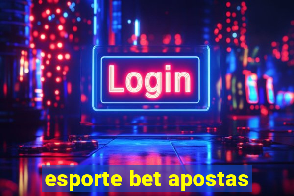 esporte bet apostas