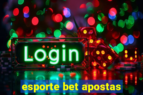 esporte bet apostas