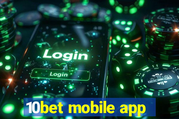 10bet mobile app