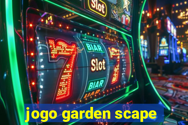 jogo garden scape