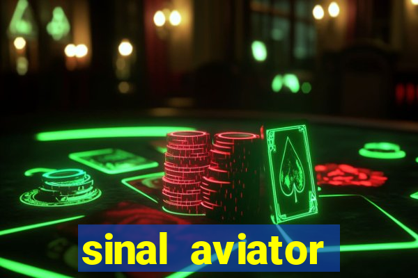 sinal aviator estrela bet