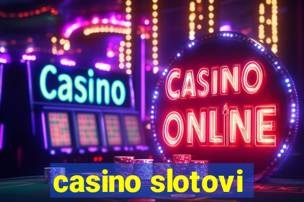 casino slotovi