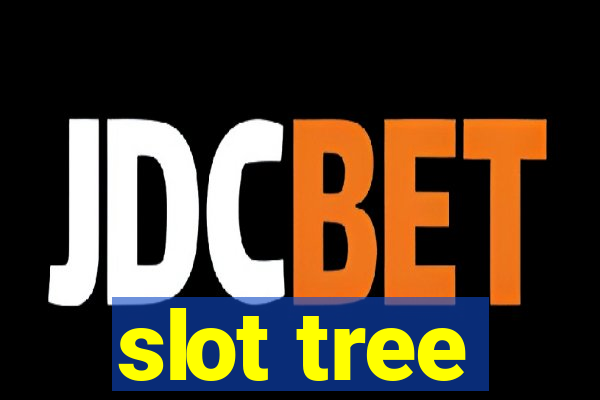 slot tree