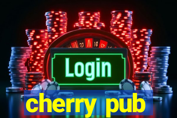 cherry pub