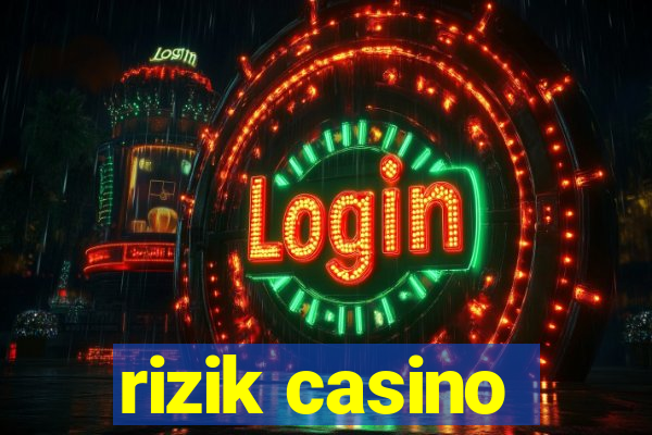 rizik casino