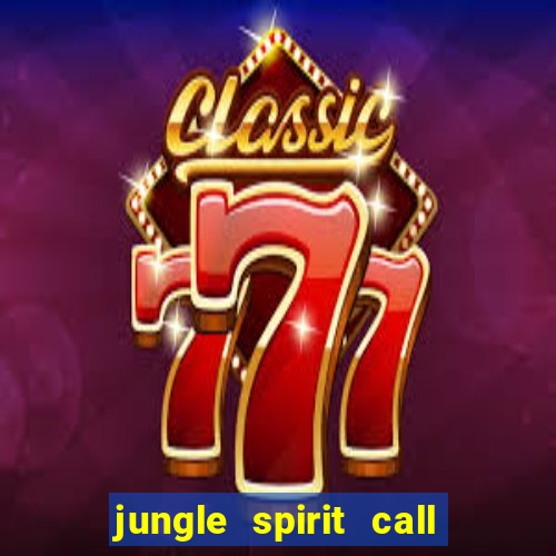 jungle spirit call of the wild slot review