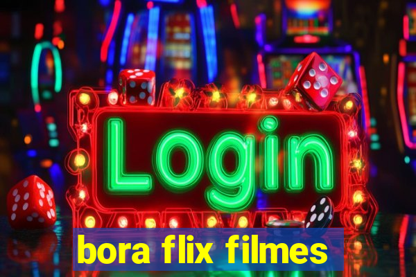 bora flix filmes